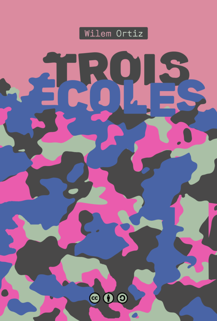 Couverture du roman Trois écoles, sur laquelle on voit certaines lettres du titre qui sont déformées pour ressembler au motif camouflage remplissant les trois quarts bas de l'image.
